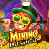 Slot Gacor Mining Pots Of Gold